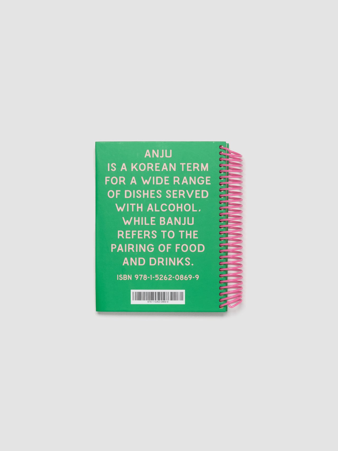 Poets & Punks ANJU & BANJU Korean Tapas Recipes and Story Book