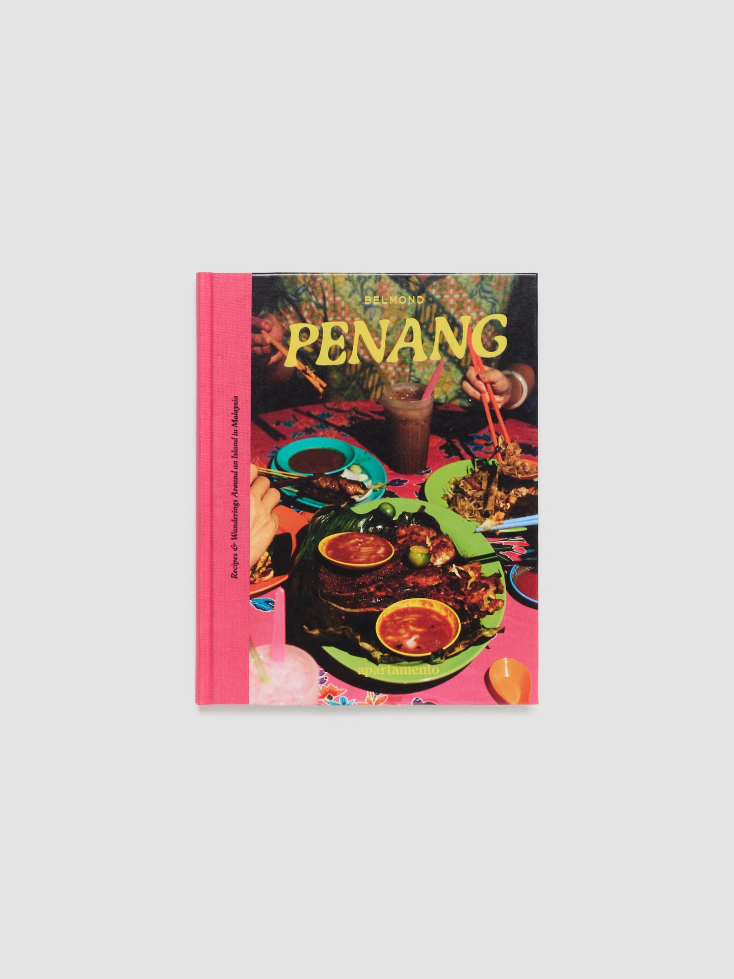 PENANG: Recipes & Wanderings Around an Island in Malaysia