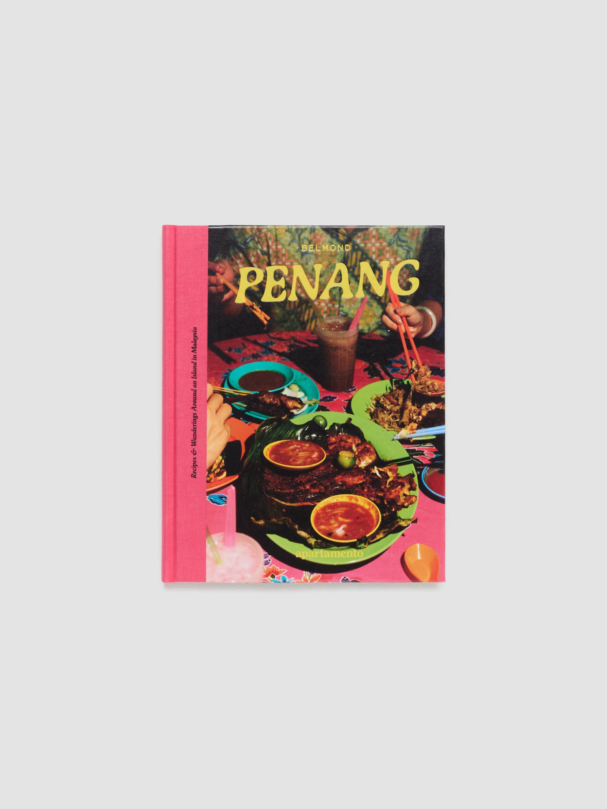 PENANG: Recipes & Wanderings Around an Island in Malaysia
