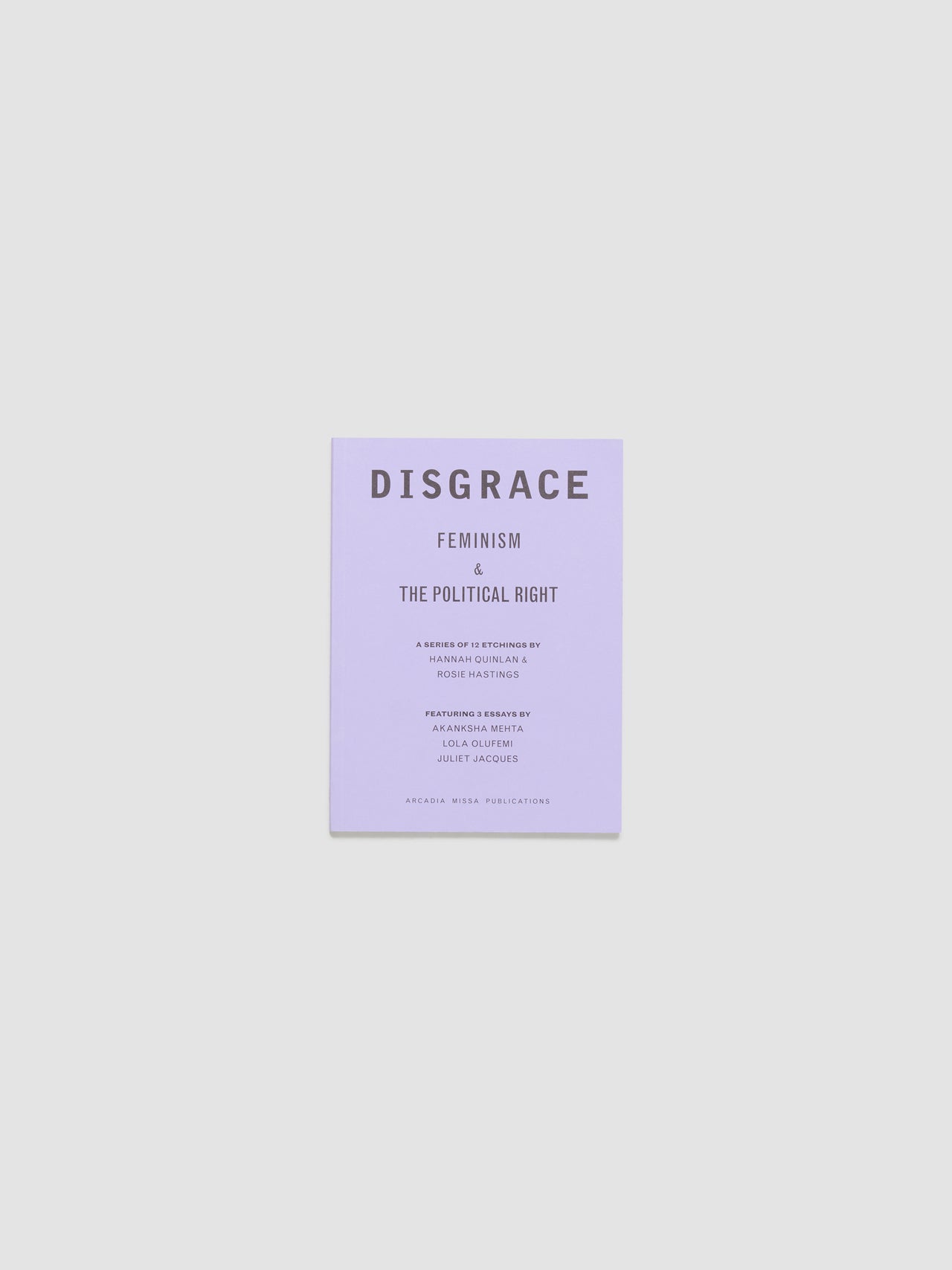Disgrace: Feminism & the Political Right