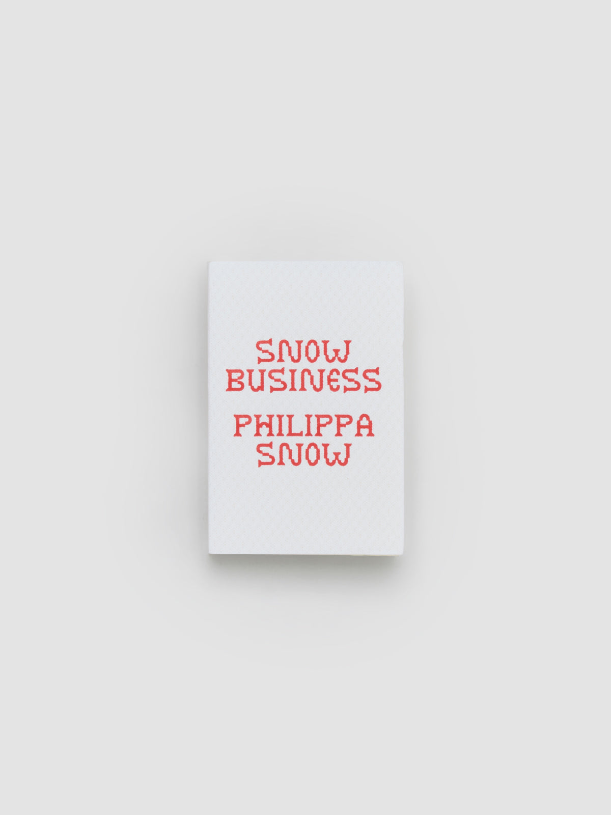 Snow Business by Philippa Snow