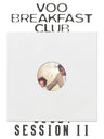 Voo Breakfast Club: Session II