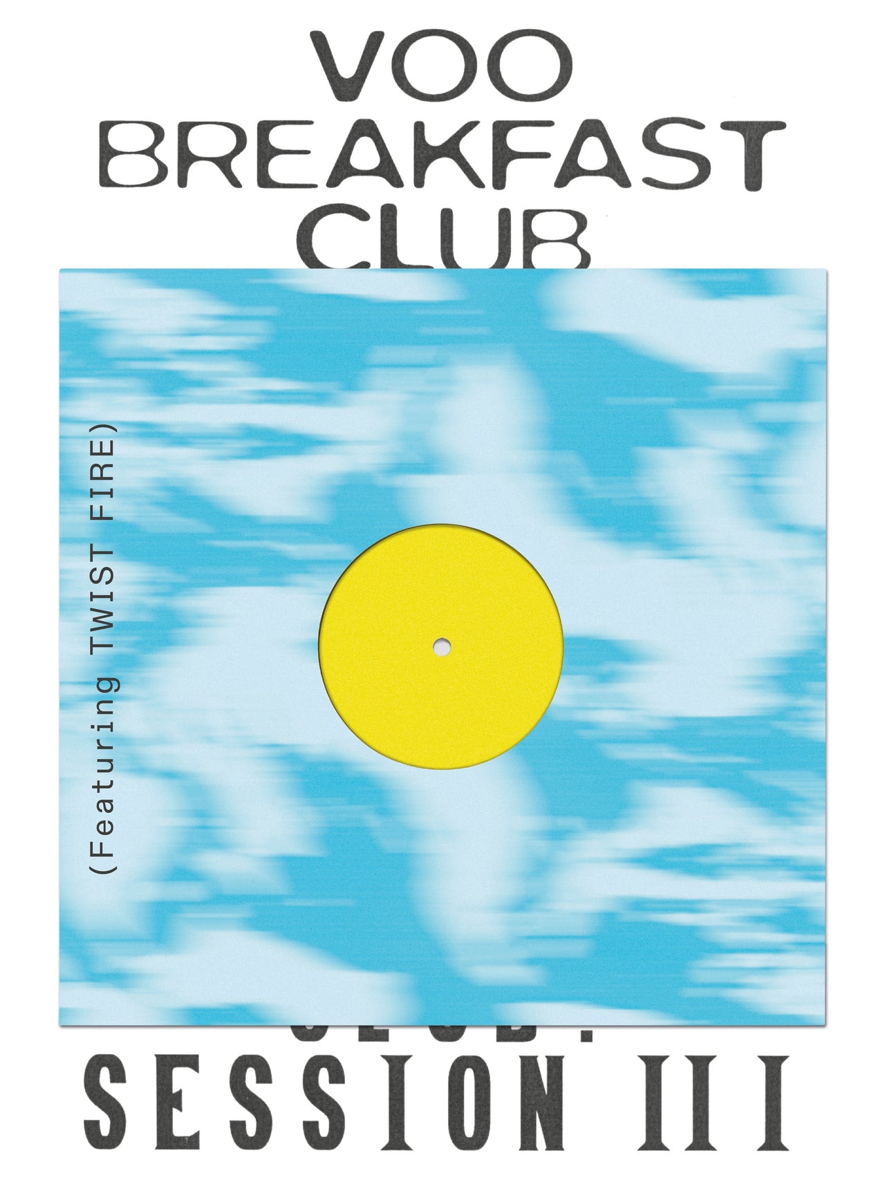 Voo Breakfast Club: Session III