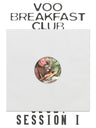 Voo Breakfast Club Session I