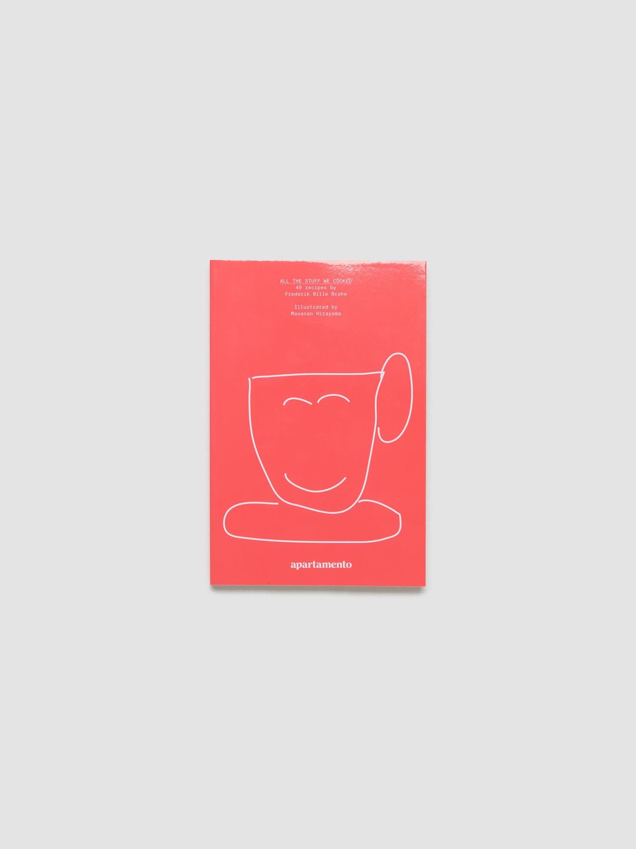 All the Stuff We Cooked - Frederik Bille Brahe