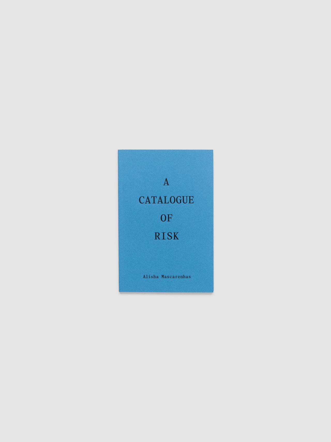 A Catalogue of Risk