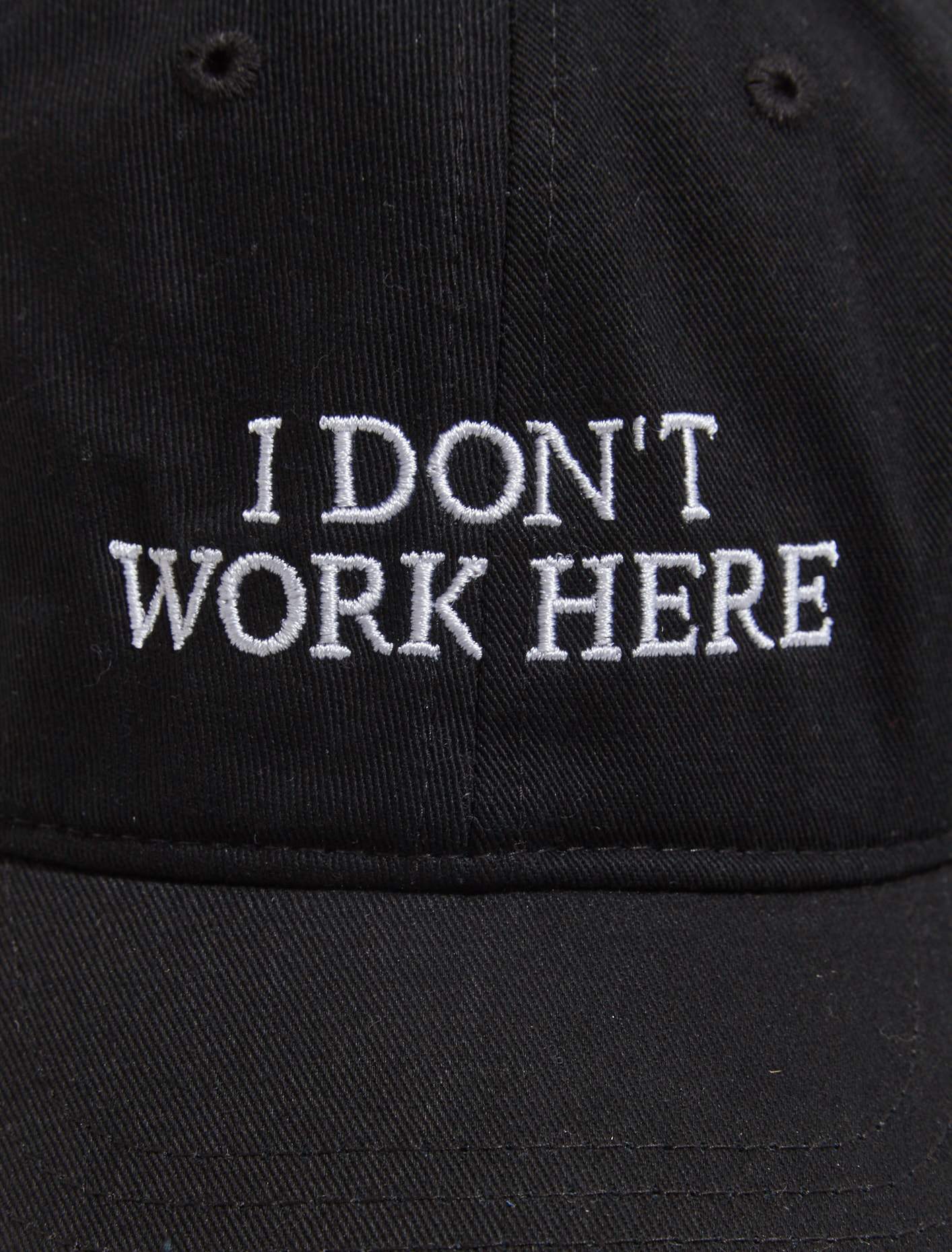 I Don't Work Here Cap in Black