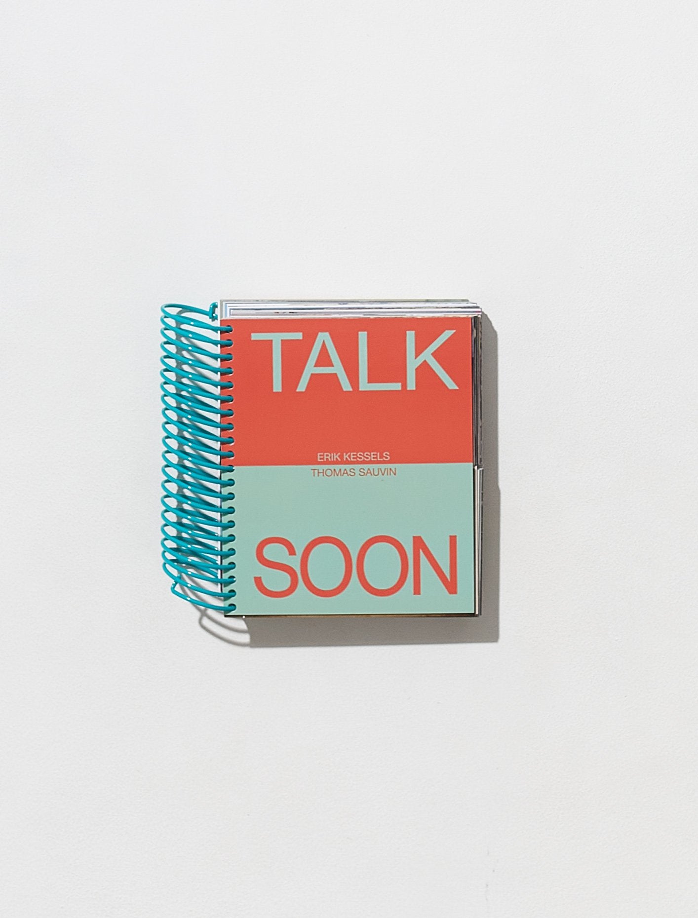 Erik Kessels & Thomas Sauvin: Talk Soon