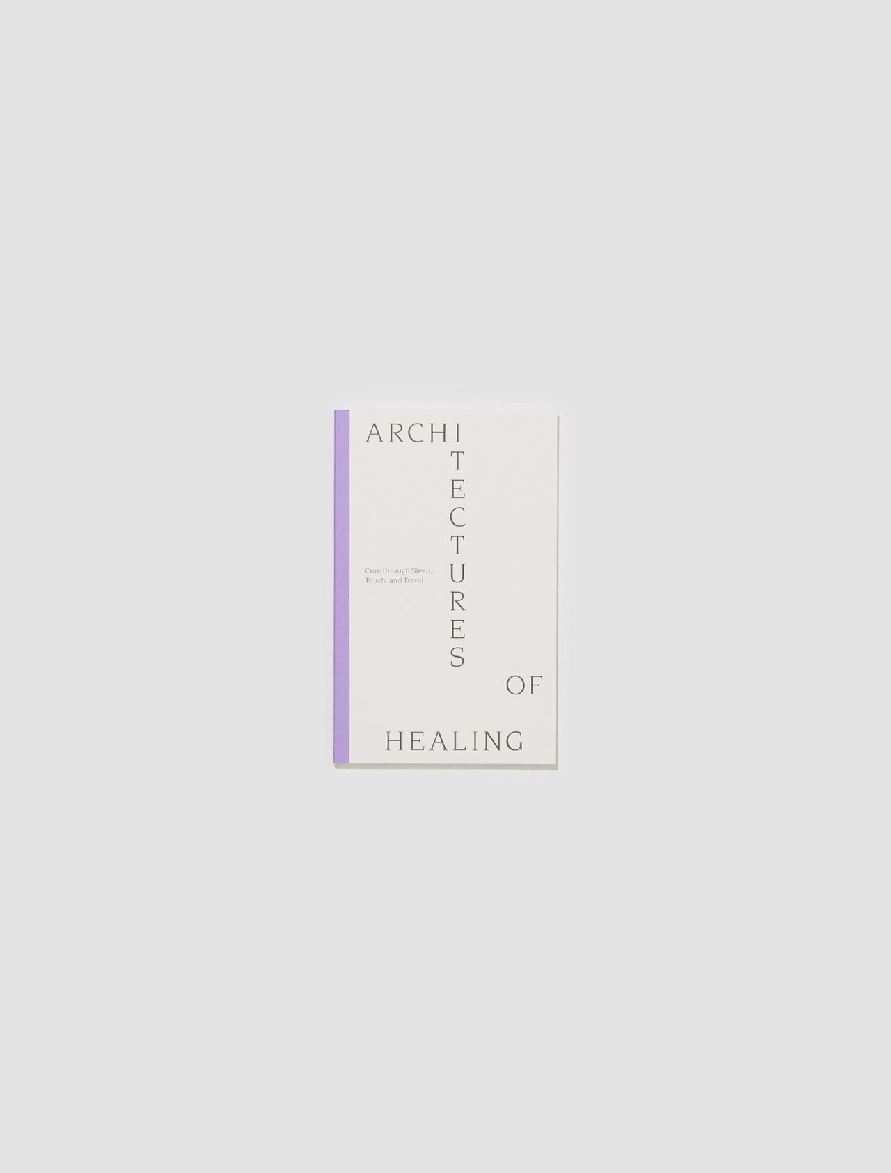 Architectures of Healing