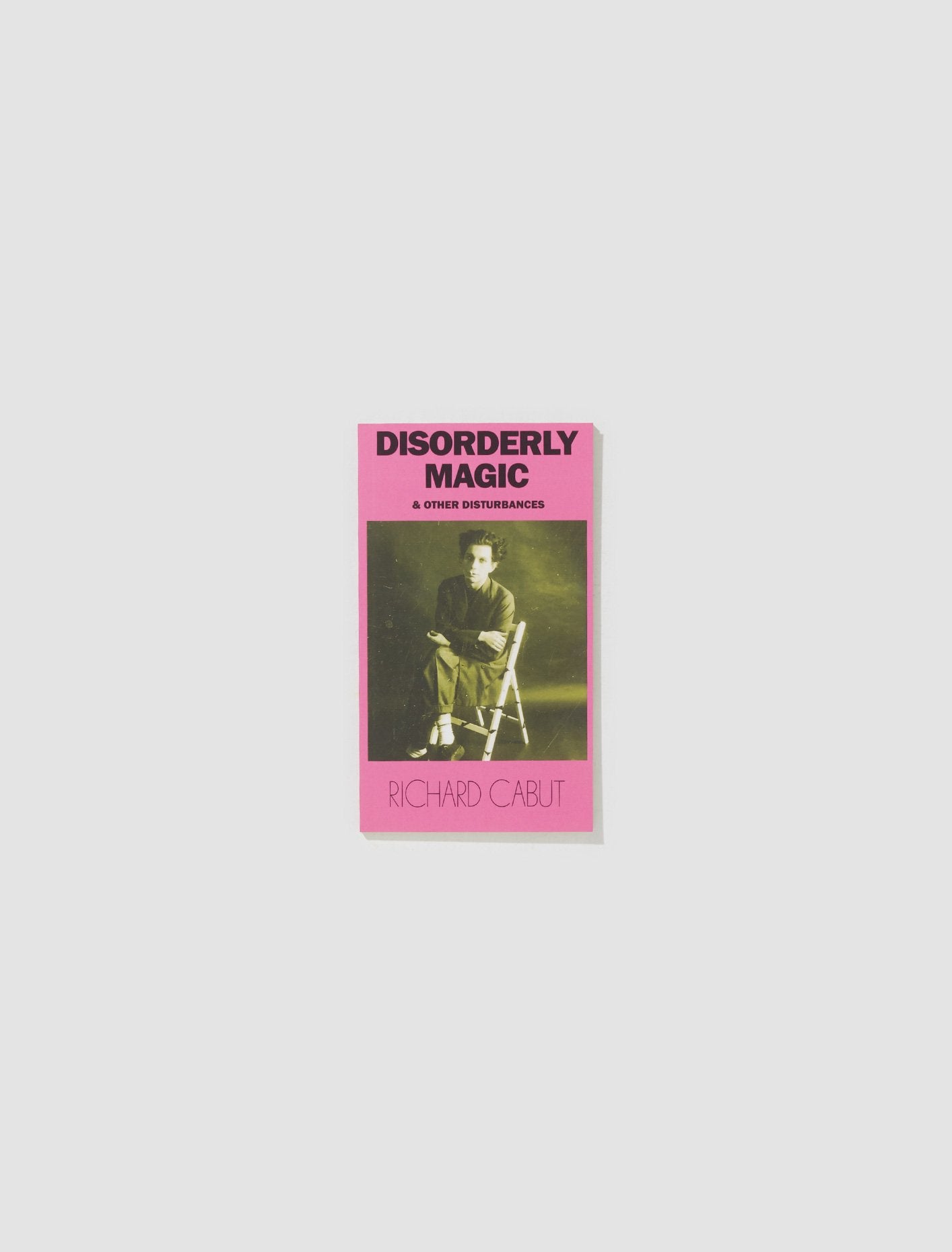 Disorderly Magic